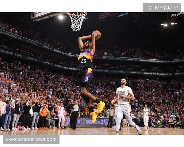 布里奇斯无球跑动效率提升，3D价值改变太阳攻防节奏